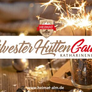 Silvester-HüttenGaudi – 31.12.24