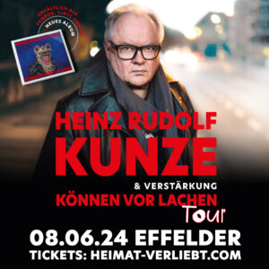 Heinz Rudolf Kunze – Effelder Festplatz – 08.06.2024